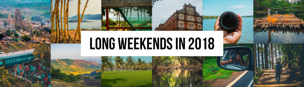 16 Long Weekends in 2018, Plan Your Holidays Accordingly